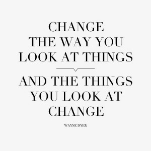 Change-the-Way-You-Look-at-Things